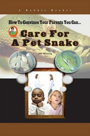 Cover of Care for a Pet Snake