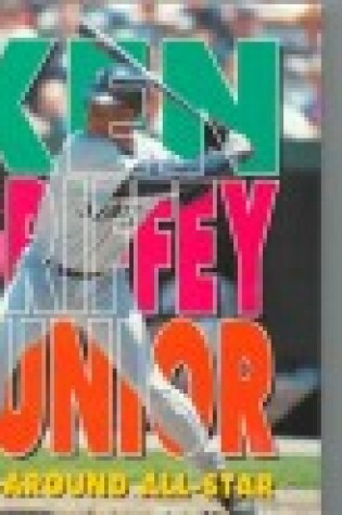 Cover of Ken Griffey, Junior