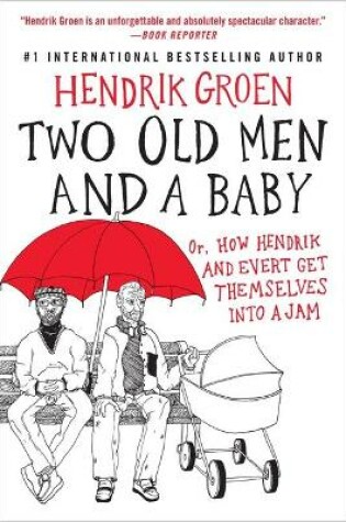 Cover of Two Old Men and a Baby