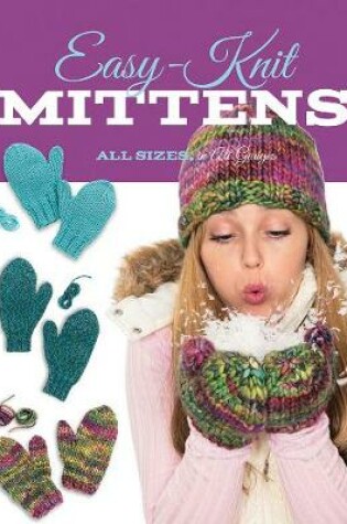 Cover of Easy-Knit Mittens