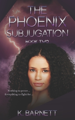 Book cover for The Phoenix Subjugation
