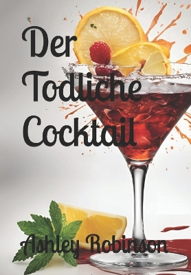 Book cover for Der Todliche Cocktail