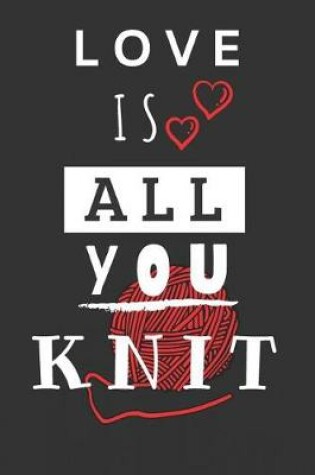 Cover of Love Is All You Knit