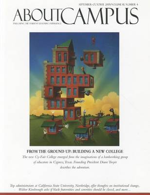 Cover of About Campus: Enriching the Student Learning Experience, Volume 10, Number 4, 2005
