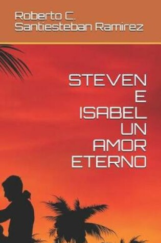 Cover of Steven E Isabel Un Amor Eterno