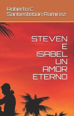 Book cover for Steven E Isabel Un Amor Eterno