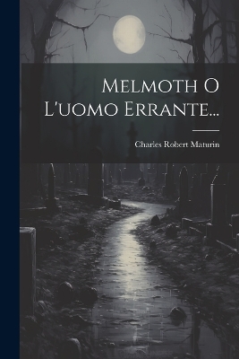 Book cover for Melmoth O L'uomo Errante...