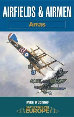 Book cover for Airfields & Airmen: Arras