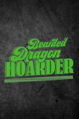 Book cover for Bearded Dragon Hoarder