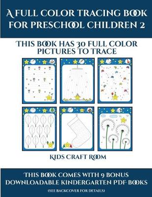 Book cover for Kids Craft Room (A full color tracing book for preschool children 2)
