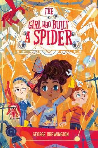 Cover of The Girl Who Built a Spider