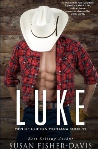 Cover of Luke Men of Clifton, Montana Book 44