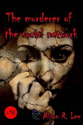 Cover of The murderer of the social network