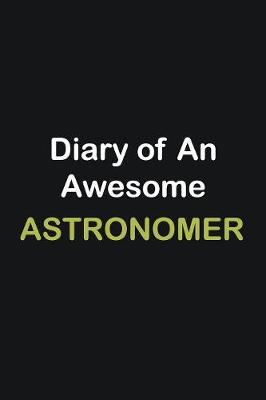 Book cover for Diary of an awesome Astronomer