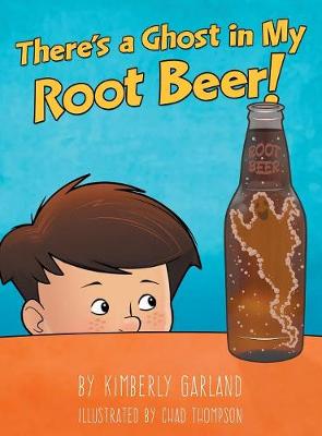 Book cover for There's a Ghost in My Root Beer!