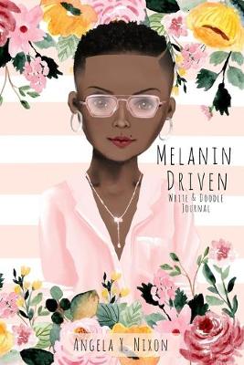 Book cover for Melanin Driven