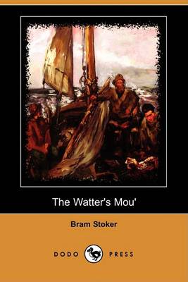 Book cover for The Watter's Mou' (Dodo Press)