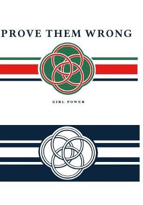 Book cover for Prove Them Wrong Girl Power