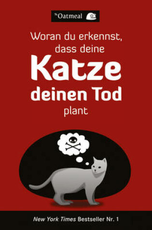 Cover of Woran du erkennst, dass deine Katze deinen Tod plant