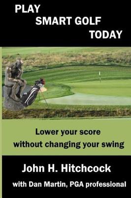 Book cover for Play Smart Golf Today