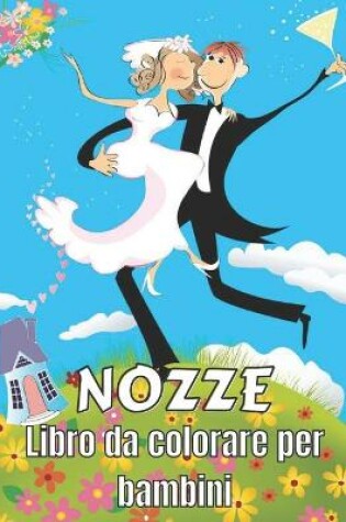 Cover of Nozze Libro da colorare per bambini