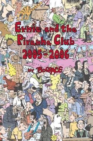 Cover of Ernie and the Piranha Club 2005-2006