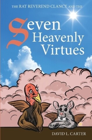 Cover of The Rat Reverend Clancy and the Seven Heavenly Virtues