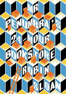 Book cover for Mr Penumbra's 24-hour Bookstore