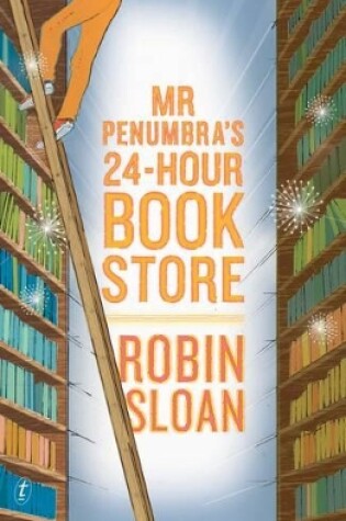 Mr Penumbra's 24-hour Bookstore