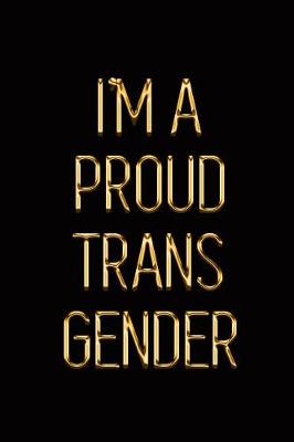 Book cover for I'm a Proud Transgender