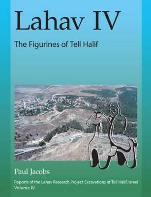 Book cover for Lahav IV: The Figurines of Tell Halif