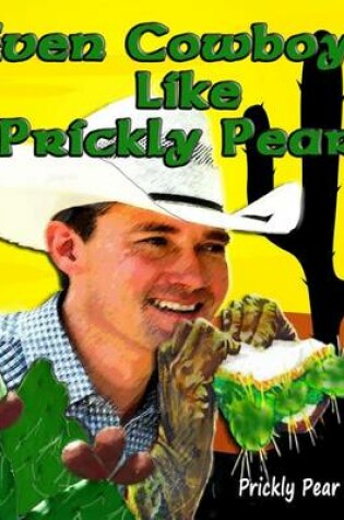 Cover of Even Cowboys Like Prickly Pear