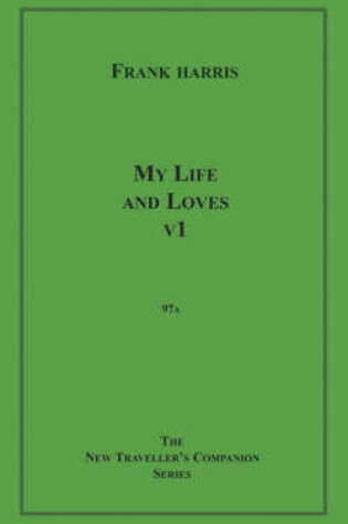 Cover of My Life and Loves, V1