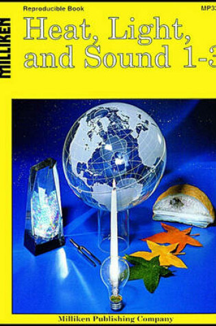 Cover of Heat, Light and Sound