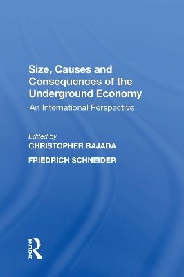 Book cover for Size, Causes and Consequences of the Underground Economy