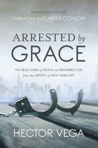 Cover of Arrested By Grace