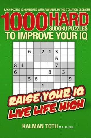 Cover of 1000 Hard Sudoku Puzzles to Improve Your IQ