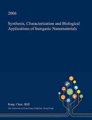 Book cover for Synthesis, Characterization and Biological Applications of Inorganic Nanomaterials