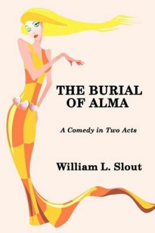 Cover of The Burial of Alma