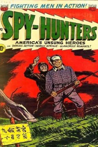 Cover of Spy-Hunters Number 21 War Comic Book