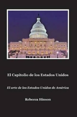 Cover of El Capitolio de Los Estados Unidos