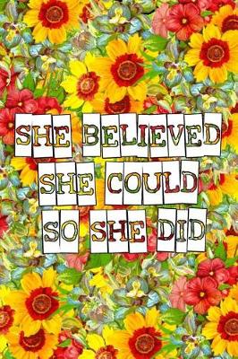 Book cover for She believed she could so she did