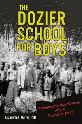 Cover of The Dozier School for Boys