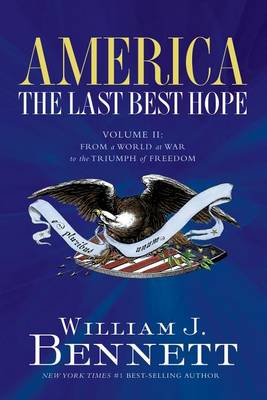 Cover of America: The Last Best Hope (Volume II)
