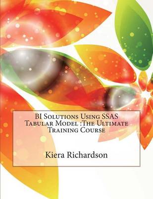 Book cover for Bi Solutions Using Ssas Tabular Model