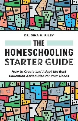 Cover of The Homeschooling Starter Guide