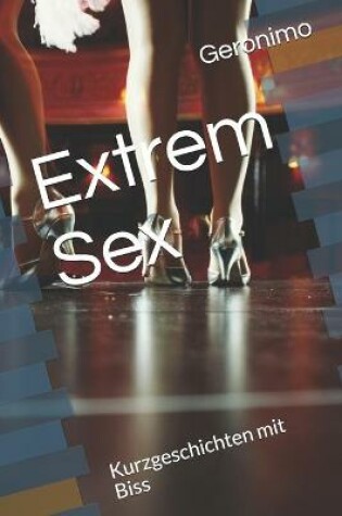 Cover of Extrem Sex