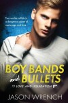 Book cover for Boy Bands and Bullets