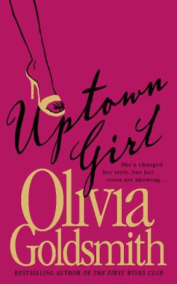 Uptown Girl by Olivia Goldsmith