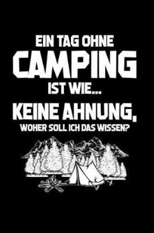 Cover of Tag ohne Camping? Unmoeglich!